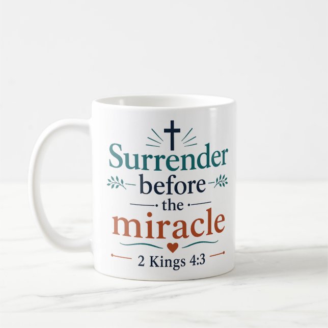 Ergib dich vor dem Wunder Klassischer Christlicher Kaffeetasse (Links)