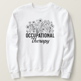 Ergotherapie Florale Ergotherapie OT Sweatshirt