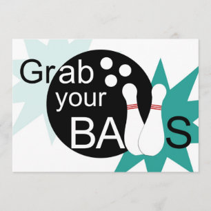 Ergreifen Sie Ihre Bälle u. lassen Sie uns gehen Einladung