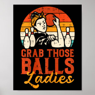 Ergreift diese Damen Bowling Vintage Bowlerin Mutt Poster