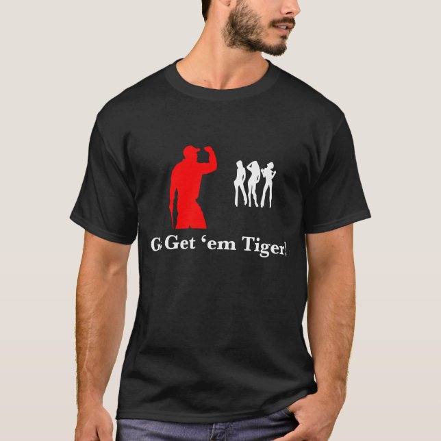 Erhalten gehen ihnen Tiger! T-Shirt (Vorderseite)
