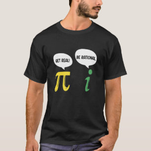 Erhalten Sie echte Rational Pi Mathe Lehrer Geek T-Shirt