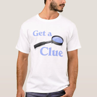 Erhalten Sie einen Anhaltspunkt T-Shirt