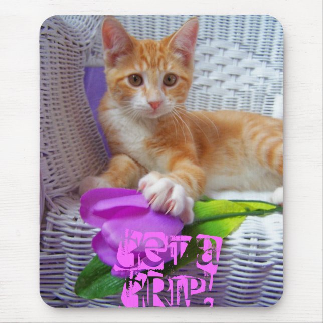 Erhalten Sie einen Griff! Mousepad (Vorne)