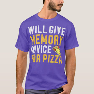 Erhalten Sie Gedächtnisratgeber für Pizza Funny Ve T-Shirt