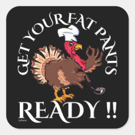 ERHALTEN SIE IHRE FETTPANTS LESENEN lustigen Ernte Quadratischer Aufkleber