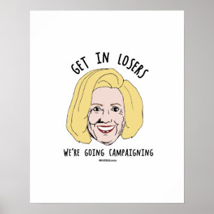 Erhalten Sie in den Verlierern, die wir gehende Poster