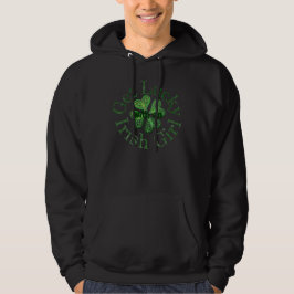 Erhalten Sie mit einem irischen Mädchen glücklich Hoodie