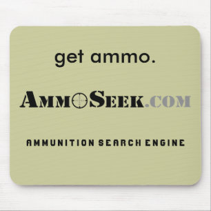"Erhalten Sie Munition" AmmoSeek Mousepad