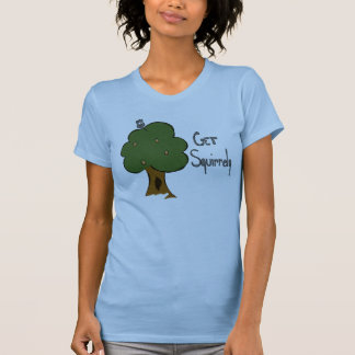 Erhalten Sie Squirrely Shirt