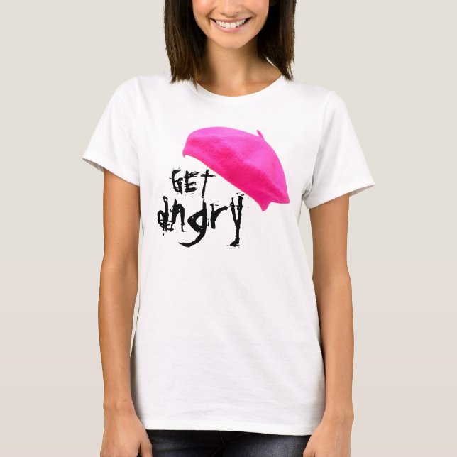 ERHALTEN SIE VERÄRGERT T-Shirt (Vorderseite)