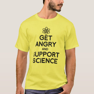 ERHALTEN SIE WISSENSCHAFT UND UNTERSTÜTZEN T-Shirt