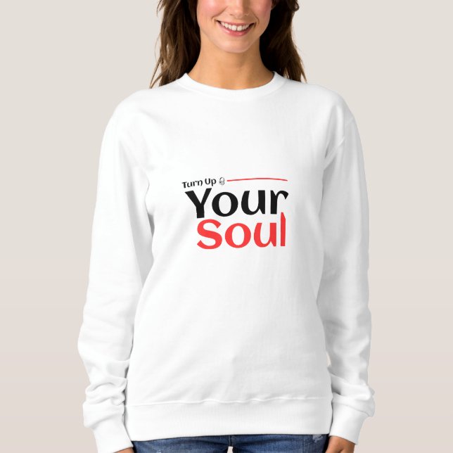 Erhebe Deine Seele Sweatshirt (Vorderseite)