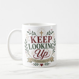 Erhebe deinen Blick Spirituelles christliches Zita Kaffeetasse