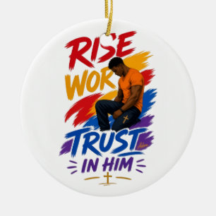 Erhebe dich, arbeite, vertraue auf ihn Grafik T-Sh Keramik Ornament