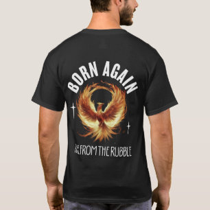 Erhebe dich aus den Trümmern  T-Shirt