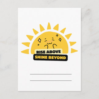 Erhebe dich über den Glanz hinaus Süße Sonne Postk Postkarte