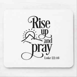 Erhebe dich und bete Lukas 22:46 Christliche Bibel Mousepad