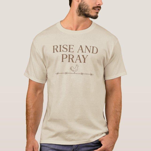 Erhebe dich und bete T-Shirt (Vorderseite)