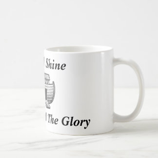 Erhebe dich und strahle CSG Tasse