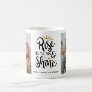 "Erhebe dich wie die Sonne und scheine" Foto-Tasse Kaffeetasse
