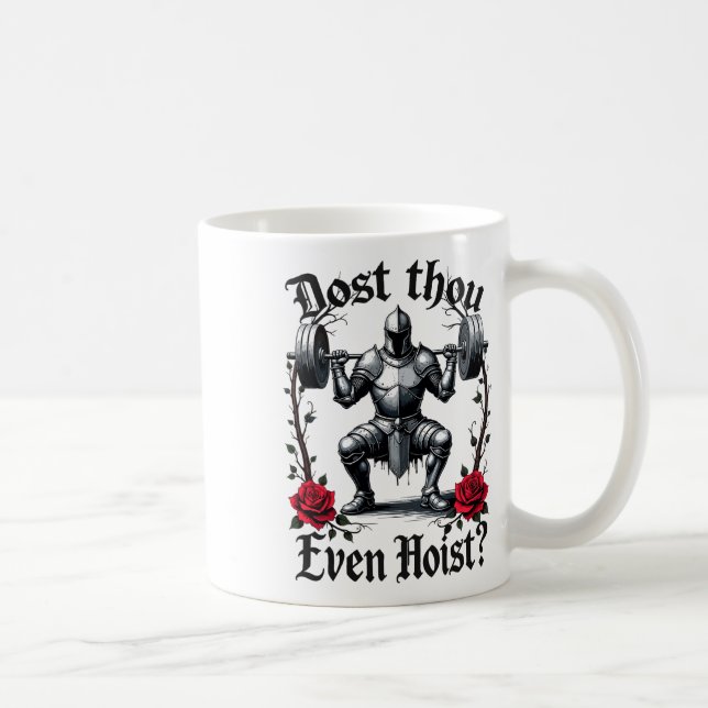 Erhebst du sogar Ritter Gewichtheber Workout G Kaffeetasse (Rechts)