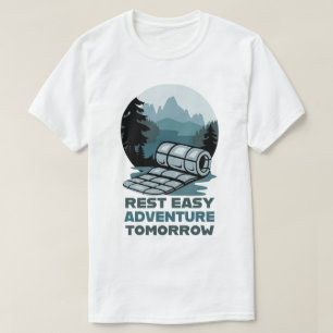 Erholung Easy Adventure Camping Design T-Shirt
