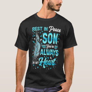 Erholung in Frieden mein Sohn Gedenken an meinen S T-Shirt