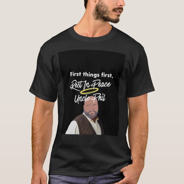 Erholung in Peace Uncle Phil Graphic T - Shirt (Vorderseite)