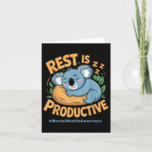 Erholung ist produktives Funny Koala Mental Health Karte