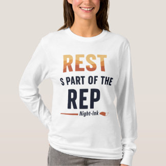 Erholung ist Teil der Rep - fett Nachtfarbe T-Shirt