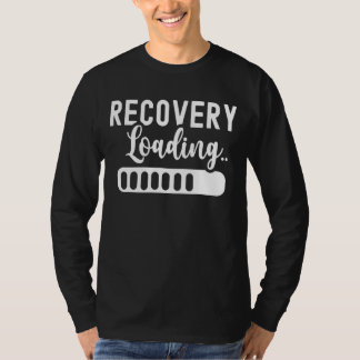 Erholung Ladung Survivor Operation Wiederbelebung  T-Shirt