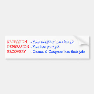 Erholung - Obama u. Kongreß verlieren ihre Jobs Autoaufkleber