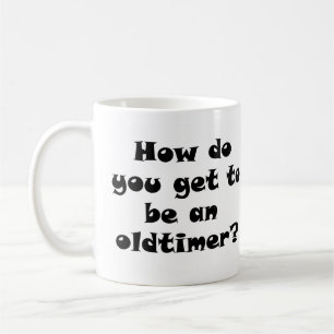 Erholung Old Timer Joke Kaffeetasse