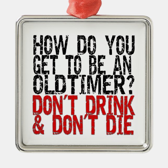 Erholung Old Timer Joke Ornament Aus Metall (Vorne)