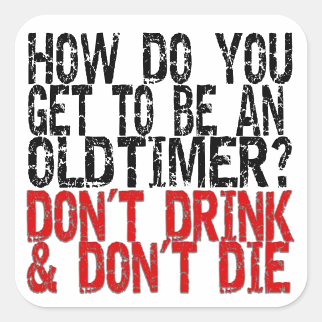 Erholung Old Timer Joke Quadratischer Aufkleber (Vorderseite)