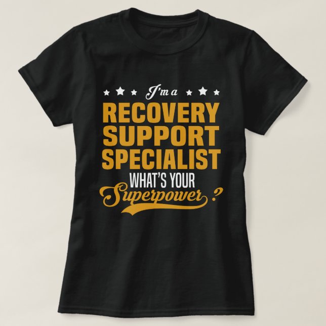 Erholung Support Specialist T-Shirt (Design vorne)