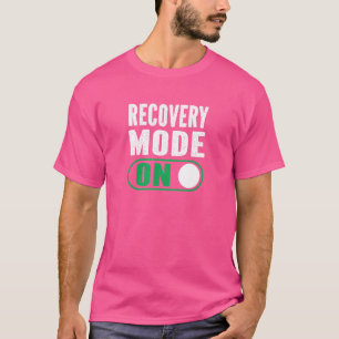 Erholungsmodus An Bequeme Kleidung Gute Besserun T-Shirt