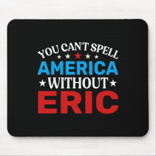 Eric Amerikanische Unabhängigkeitstag Patriotism F Mousepad