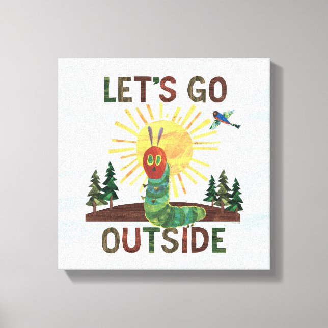 Eric Carle | Lass's Go Outside Leinwanddruck (Vorderseite)