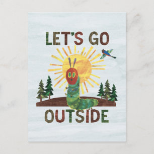 Eric Carle   Lass's Go Outside Postkarte