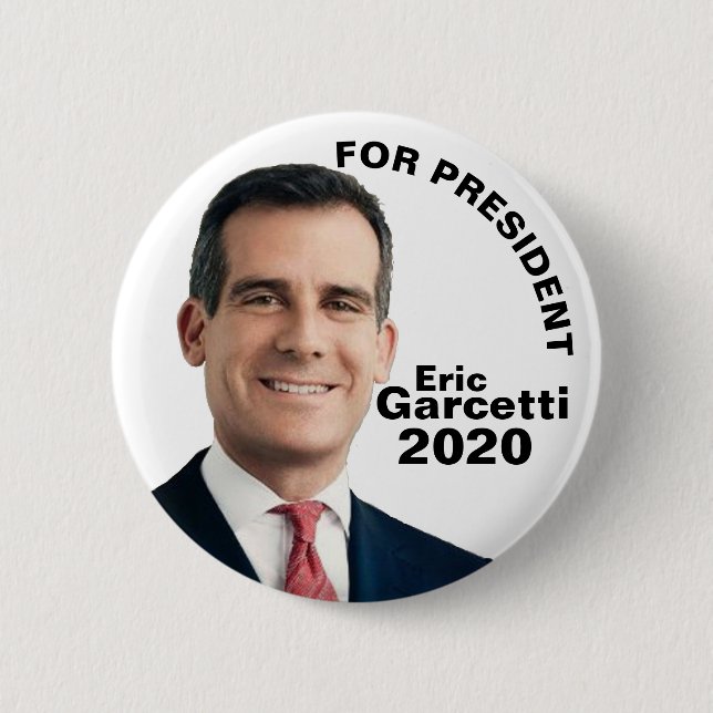 Eric Garcetti für Präsidenten 2020 Button (Vorderseite)