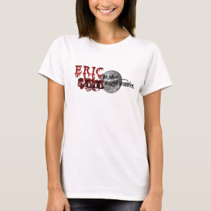 Eric ist das 8. Weltwunder T-Shirt