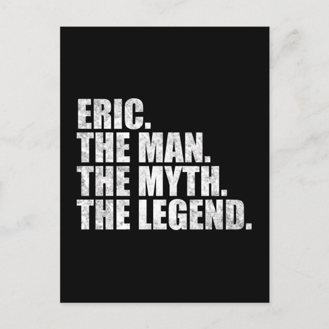 Eric Name, Eric Der Mann Der Mythos Die Legende Postkarte (Vorderseite)