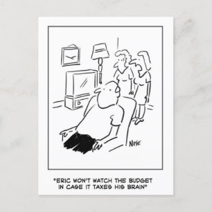Eric wird das Budget nicht im Fernsehen sehen Postkarte