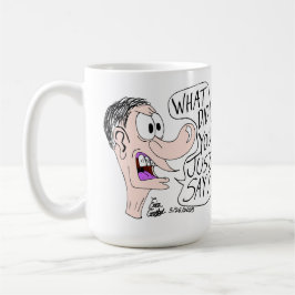 Erica Crooks Comics - What did you just say ? Kaffeetasse