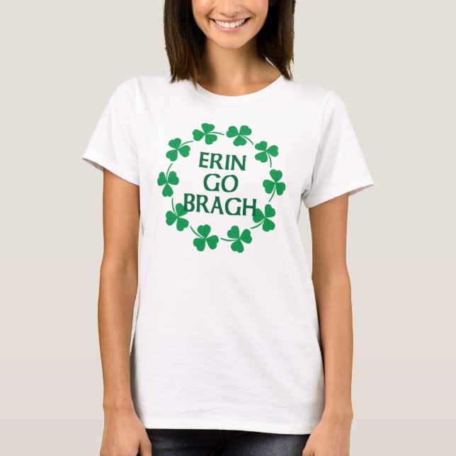 Erin gehen Bragh Kreis der Kleeblätter T-Shirt (Vorderseite)