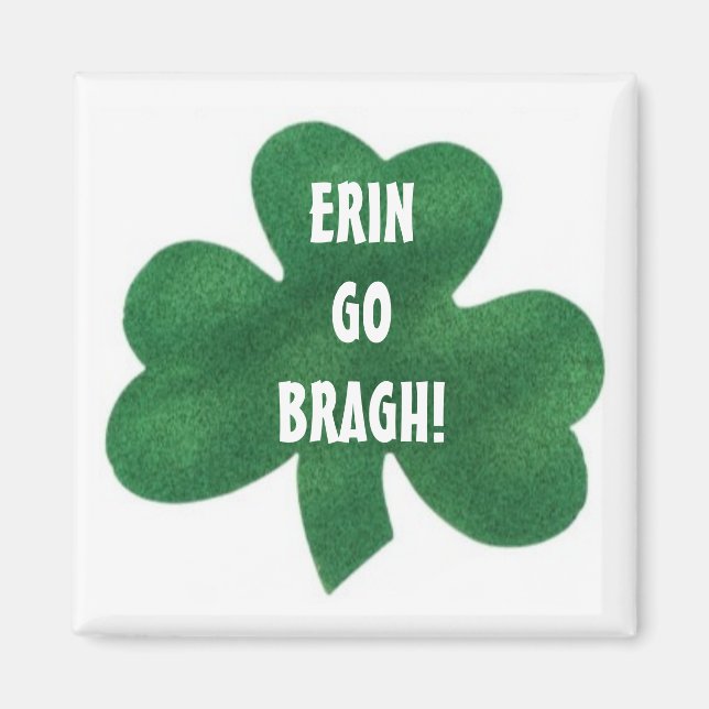 ERIN GEHT BRAGH! MAGNET (Vorne)