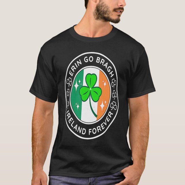 Erin Go Bragh Ireland Forever 4 T-Shirt (Vorderseite)