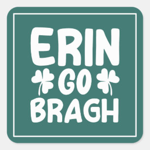 Erin Go Bragh St. Patrick's Day Design-60850 Quadratischer Aufkleber